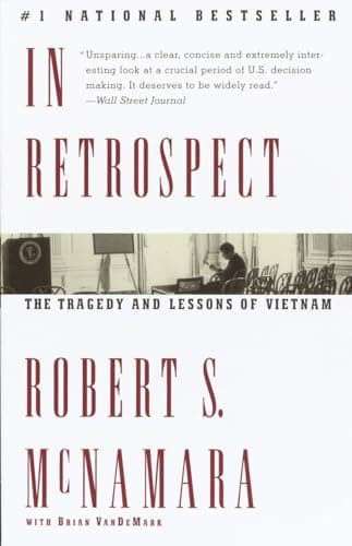 Book cover for In Retrospect: The Tragedy and Lessons of Vietnam by Robert S. McNamara