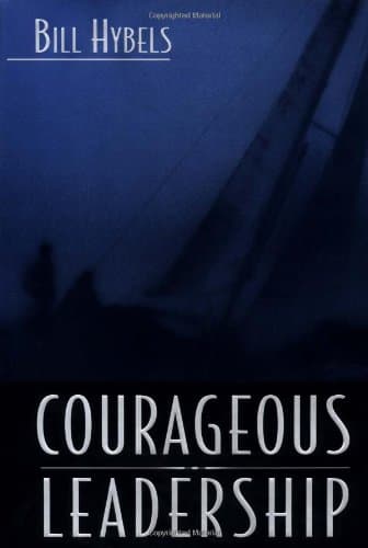 Book cover for Courageous Leadership by Hybels, Bill