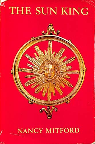 Book cover for The Sun King by Mitford, Nancy.