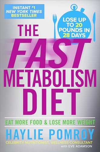 Book cover for The Fast Metabolism Diet: Eat More Food and Lose More Weight by Haylie Pomroy