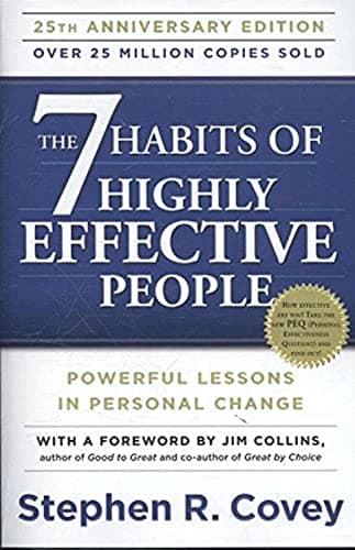Book cover for The 7 Habits of Highly Effective People: Powerful Lessons in Personal Change by Covey, Stephen R.
