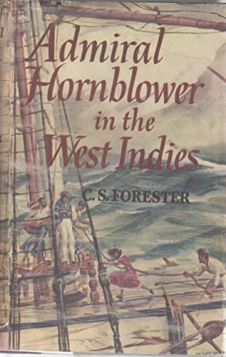 Book cover for Admiral Hornblower in the West Indies by Forester, C.S.(Cecil Scott)