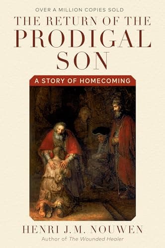 Book cover for The Return of the Prodigal Son: A Story of Homecoming by Henri J. M. Nouwen