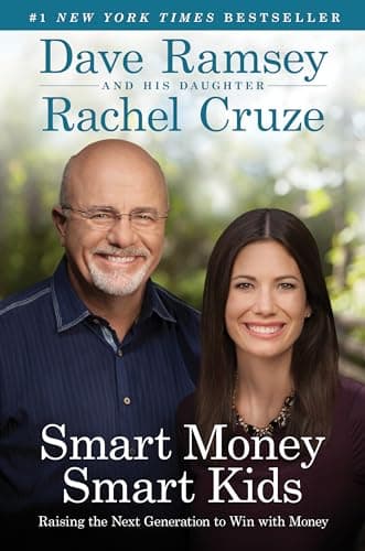 Book cover for Smart Money Smart Kids: Raising the Next Generation to Win with Money by Ramsey, Dave