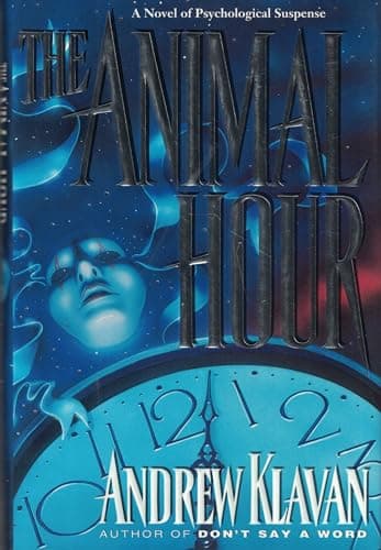 Book cover for The Animal Hour by Klavan, Andrew