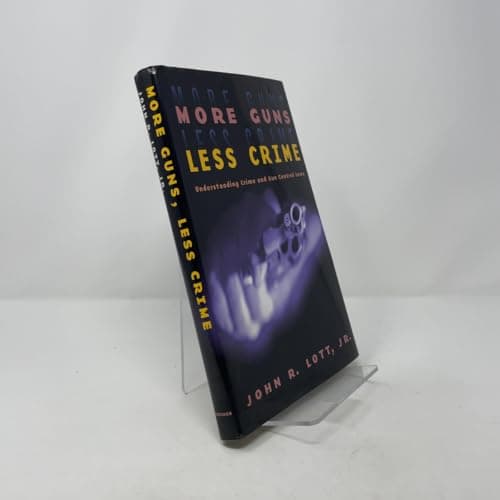 Book cover for More Guns, Less Crime: Understanding Crime and Gun Control Laws (Studies in Law and Economics) by Lott Jr., John R.