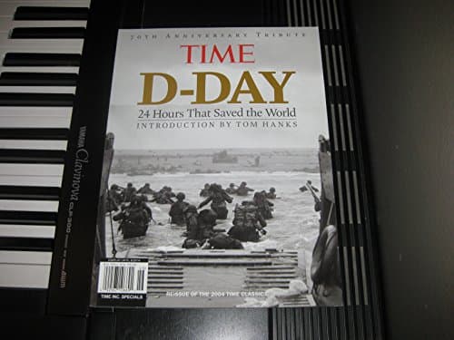 Book cover for Time D-Day 24 Hours That Saved the World 70th Anniversary Tribute by Time Magazine