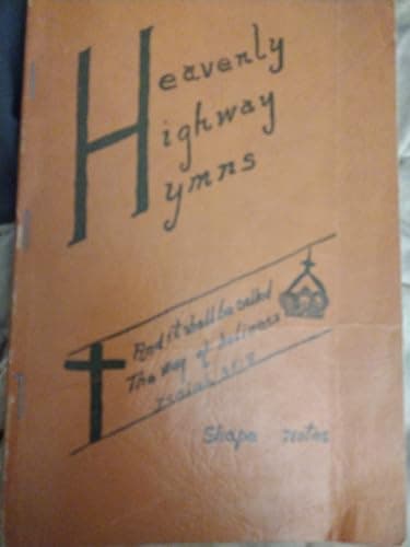 Heavenly Highway Hymns