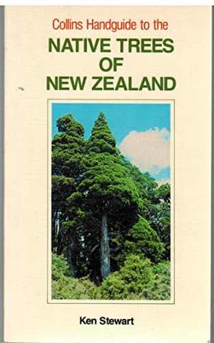 Book cover for Collins handguide to the native trees of New Zealand by Stewart, Ken