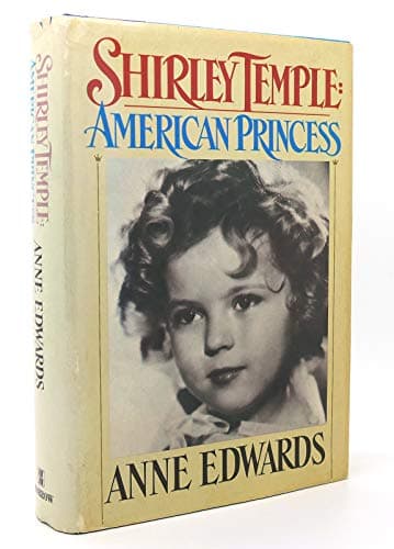Book cover for Shirley Temple : American Princess by Anne Edwards
