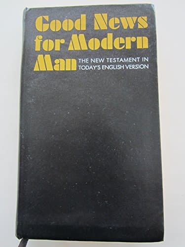 Book cover for Good News for Modern Man: Today's English Version of the New Testament by American Bible Society