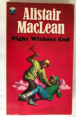 Book cover for Night without End. by MacLean, Alistair