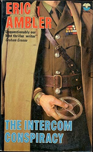 Book cover for The intercom conspiracy by Eric Ambler
