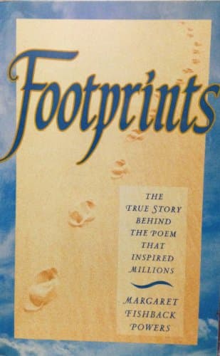 Book cover for Footprints: The True Story Behind the Poem That Inspired Millions by Powers, Margaret Fishback