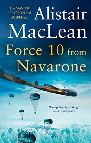 Book cover for Force 10 from Navarone (Guns of Navarone, 2) by MacLean, Alistair