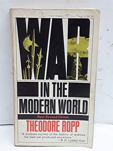 Book cover for War in the Modern World (New, Revised Edition) by Theodore Ropp