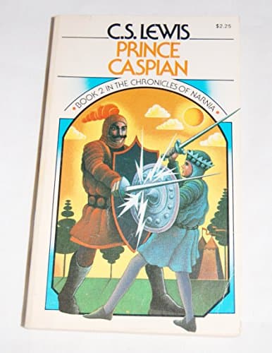 Book cover for Prince Caspian (Chronicles of Narnia Book 2) by C. S. Lewis