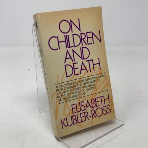 Book cover for On Children and Death by Elisabeth Kubler-Ross