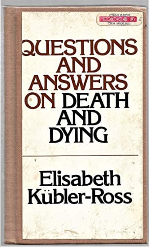 Book cover for Questions and Answers on Death and Dying: A Companion Volume To On Death And Dying by KUBLER-ROSS ELISABETH