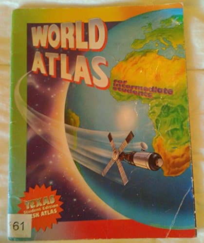 Book cover for World Atlas for Intermediate Students Texas Student Edition Desk Atlas by Unknown