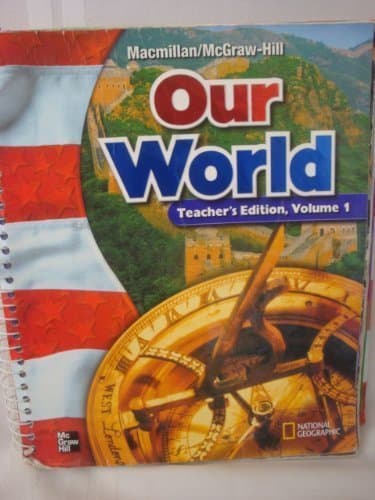 Book cover for MacMillan / McGraw-Hill Social Studies: Our World, Vol. 1, Grade 6, Teacher's Edition by MacMillan / McGraw-Hill (2002-05-01) by MacMillan / McGraw-Hill
