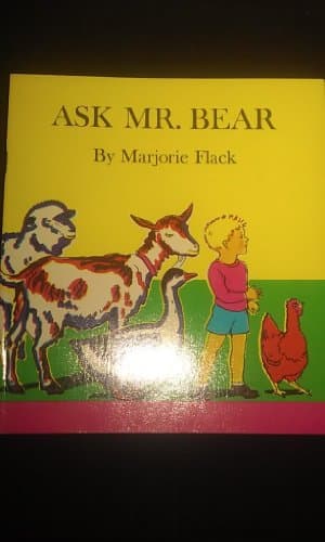 Book cover for Ask Mr. Bear (Macmillan/McGraw-Hill reading/language arts) by Marjorie Flack