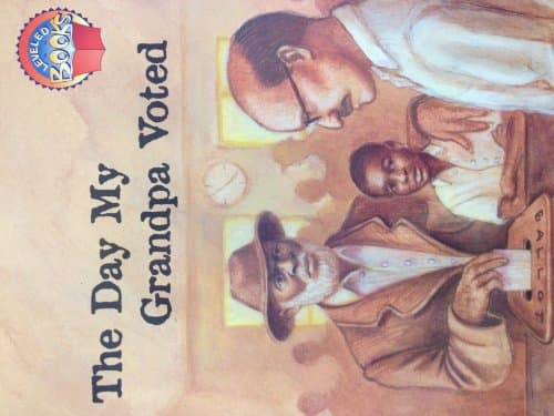 Book cover for The day my grandpa voted (McGraw-Hill reading) by Otfinoski, Steve