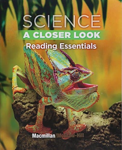 Book cover for Science, A Closer Look, Grade 4, Reading Essentials (ELEMENTARY SCIENCE CLOSER LOOK) by McGraw Hill