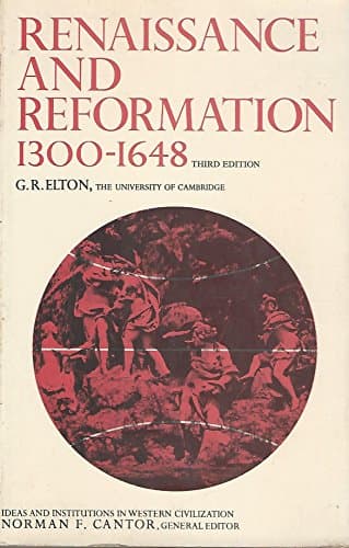Book cover for Renaissance and Reformation: 1300-1648 by Elton, G. R.