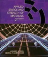 Book cover for Applied Statics and Strength of Materials (Merrill's International Series in Engineering Technology) by Leonard Spiegel