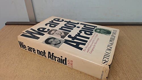 Book cover for We Are Not Afraid: The Story of Goodman, Schwerner, and Chaney and the Civil Rights Campaign for Mississippi by Seth Cagin