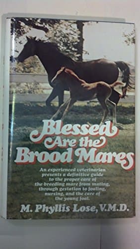Book cover for Blessed are the Brood Mares by M. Phyllis Lose