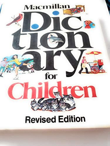 Book cover for Macmillan Dictionary for Children by Halsey, W. D.; Morris, Christopher G.
