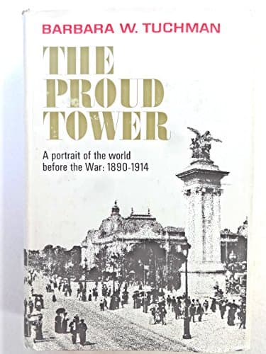 Book cover for The Proud Tower by Tuchman, Barbara W.