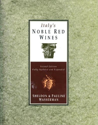 Book cover for Italy's Noble Red Wines by Wasserman, Sheldon