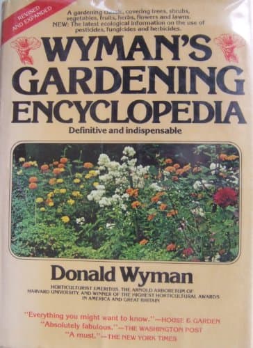Wyman's Gardening Encyclopedia, Revised & Expanded Edition