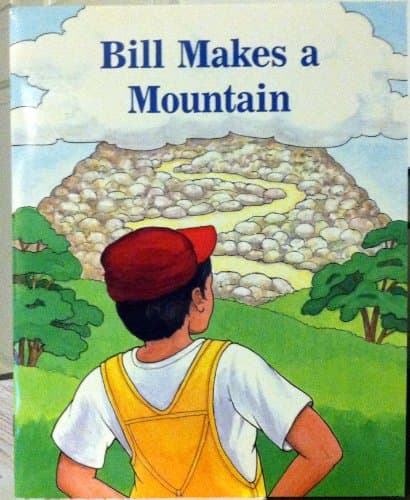 Bill Makes a Mountain