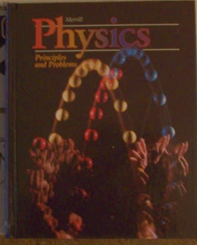 Book cover for Physics: Principles+problems by Paul W Zitzewitz