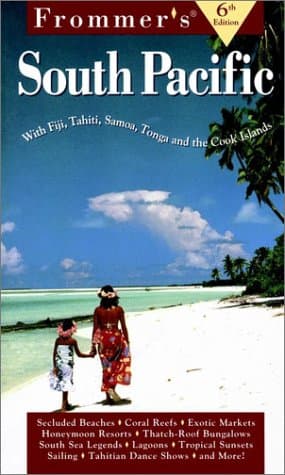 Book cover for Frommer's South Pacific (6th Ed) by Goodwin, Bill