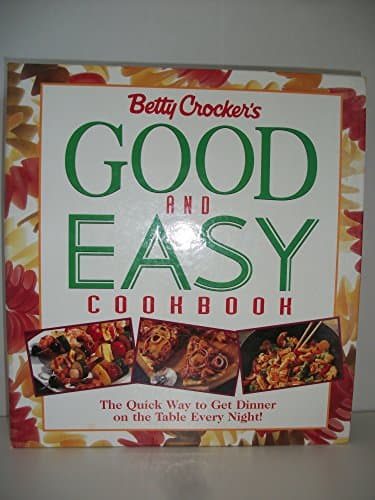 Book cover for Betty Crocker's Good and Easy Cookbook by Crocker, Betty