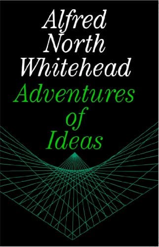 Book cover for Adventures of Ideas by Whitehead, Alfred North