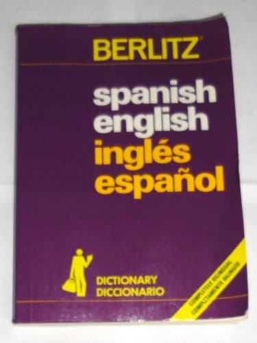 Book cover for Spanish-English, English-Spanish Dictionary =: Diccionario Espa~nol-Ingles, Ingles-Espa~nol (English and Spanish Edition) by Editions Berlitz Sa