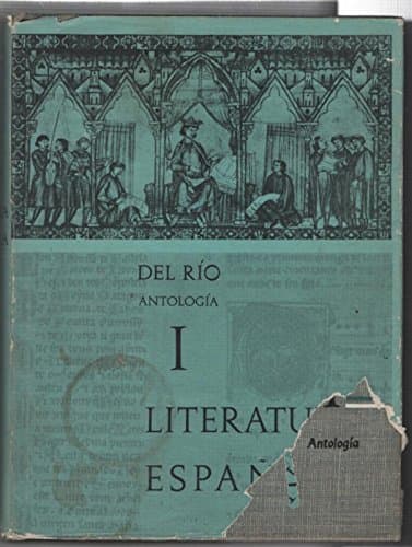 Book cover for Antologia General de La Literatura Espanola by Del Rio, Angel / De Del Rio, Amelia A.
