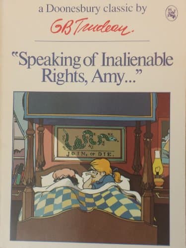 Book cover for Speaking of Inalienable Rights, Amy by Gary B. Trudeau