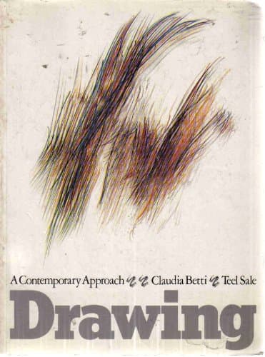 Book cover for Drawing: A Contemporary Approach by Betti, Claudia