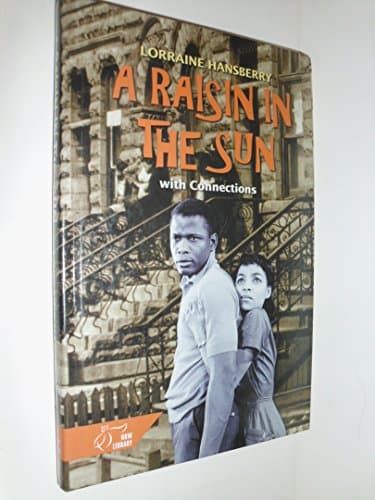 Book cover for A Raisin in the Sun: with Connections (HRW Library) by Lorraine Hansberry