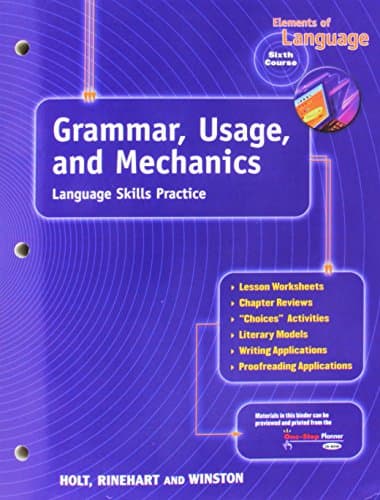 Book cover for Elements of Language, Sixth Course: Grammar, Usage and Mechanics by Holt, Rinehart, and Winston, Inc.