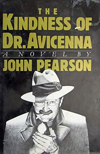 Book cover for The kindness of Dr. Avicenna: A novel by Pearson, John