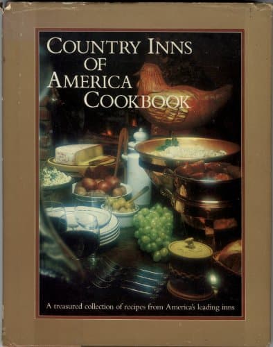 Book cover for The Country inns of America cookbook by Reid, Robert R., editor. Photographs by Lilo Raymond & George W. Gardner.