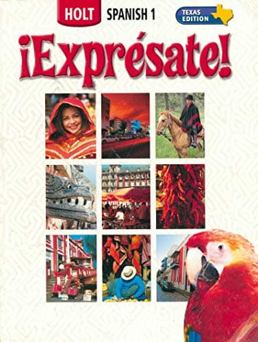 Book cover for ¡Exprésate!: Spanish 1 (Texas Edition) by HOLT, RINEHART AND WINSTON